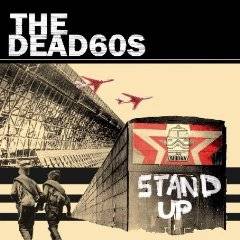 The Dead 60s : Stand Up